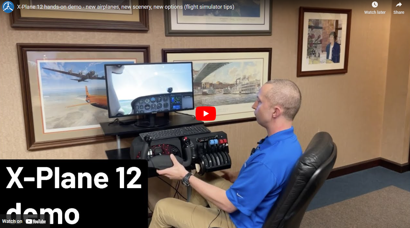 X-Plane 12 hands-on demo - new airplanes, new scenery, new options ...